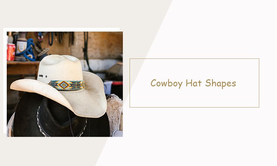 Exploring 9 Different Cowboy Hat Shapes & Styles